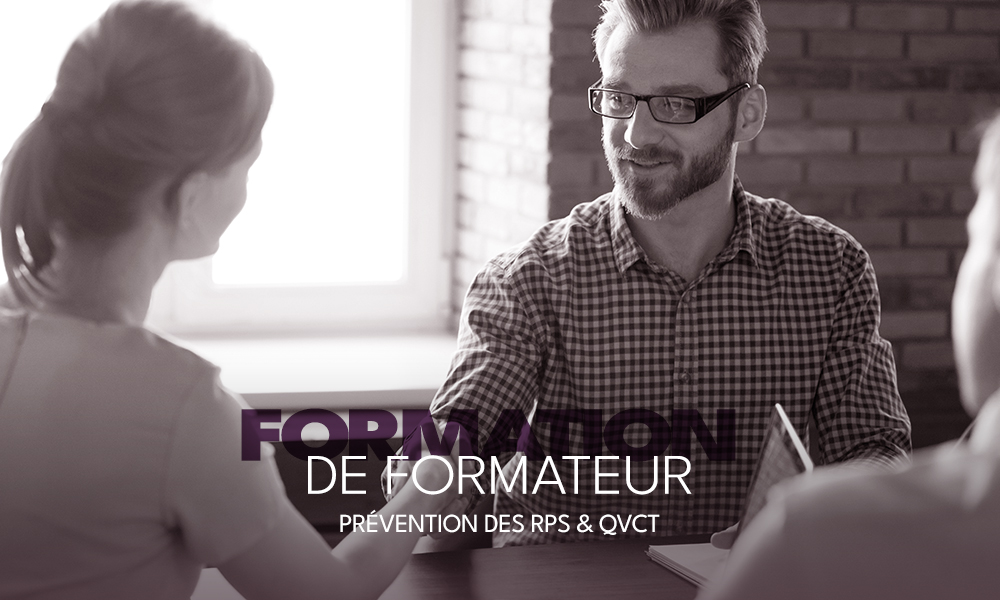 FORMATION DE FORMATEUR RPS-QVCT